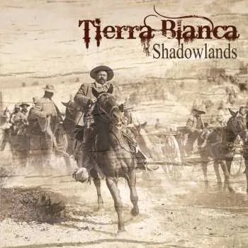 Zahraniční hudba LP Tierra Blanca: Shadowlands LTD 2013