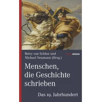 Literární biografie Das 19. Jahrhundert - Schlun, Betsy van