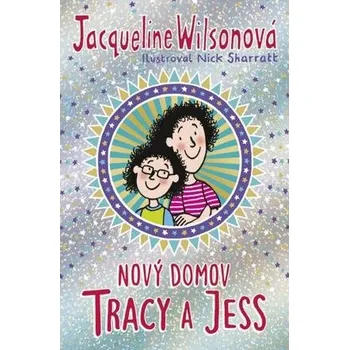 Kniha Nový domov Tracy a Jess