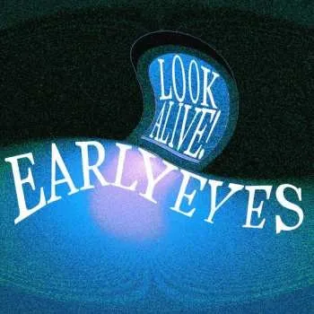 Zahraniční hudba LP Early Eyes: Look Alive! LTD 2022 Limited Edition Vinyl