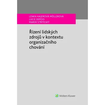 Řízení lidských zdrojů v kontextu organizačního chování