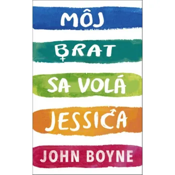 Môj brat sa volá Jessica