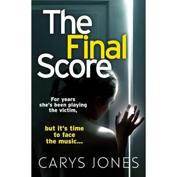 The Final Score - Jones Carys (ed.)