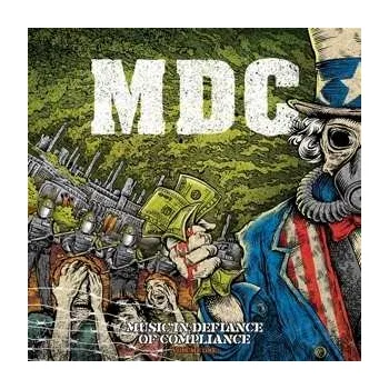 Zahraniční hudba LP MDC: Music In Defiance Of Compliance Volume One 2023