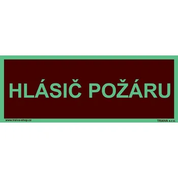 Značení Traiva s.r.o. Hlásič požáru fotoluminiscenční Verze: Plast 150 x 50 mm tl. 1.1 mm - fotoluminiscenční - Kód: 00041