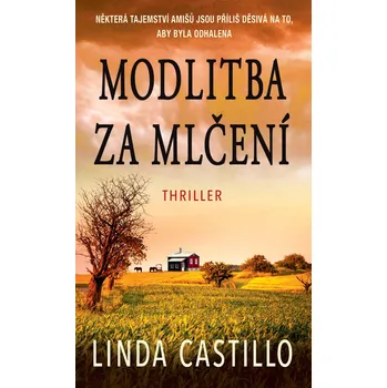 Modlitba za mlčení - Linda Castillo (E-Kniha)
