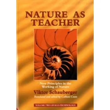 New Pr Nature as Teacher - Viktor Schauberger