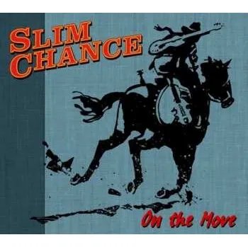 Zahraniční hudba CD Slim Chance: On The Move 2024