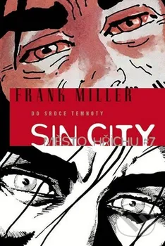 Komiks pro dospělé Sin City 7: Do srdce temnoty - Frank Miller (2021, pevná)