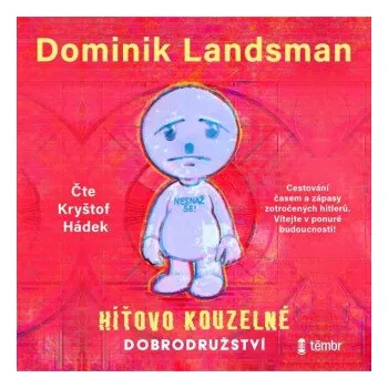 Híťovo kouzelné dobrodružství - Dominik Landsman