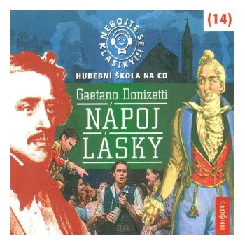 Nápoj lásky - Donizetti Gaetano