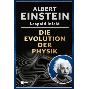 Příroda Die Evolution der Physik - Albert Einstein