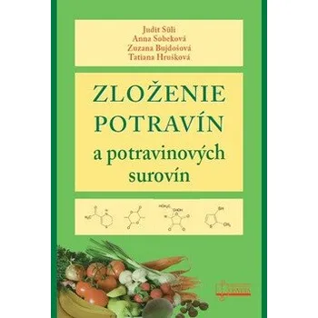 Cizí jazyk Zloženie potravín a potravinových surovín - Judit Süli, Anna Sobeková, Zuzana Bujdošová