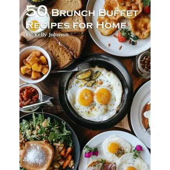 50 Brunch Buffet Recipes for Home (EN)