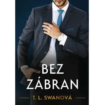 Cizojazyčná kniha Bez zábran - T. L. Swan