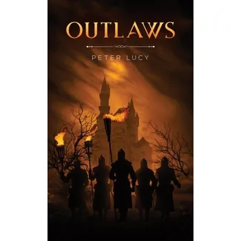 Outlaws - Lucy, Peter