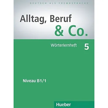 Cizí jazyk Alltag, Beruf & Co. 5 - Wörterlernheft