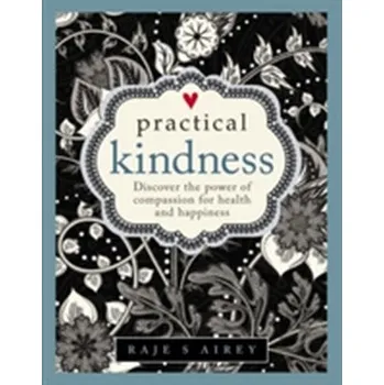 Practical Kindness - Airey, Raje