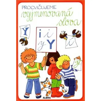 Český jazyk Procvičujeme vyjmenovaná slova + KLÍČ pracovní sešit