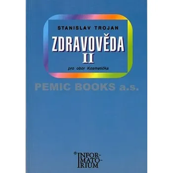 Zdravověda II - Pro 2 ročník UO Kosmetička