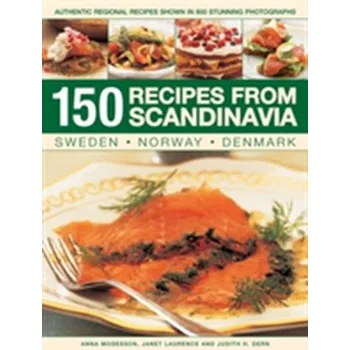 150 Recipes from Scandinavia