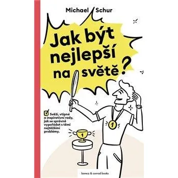 Osobní rozvoj Jak být nejlepší na světě