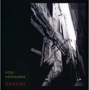 Zahraniční hudba CD Yosi Horikawa: Spaces 2019