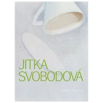 Umění Jitka Svobodová - Za hranou viděného