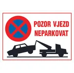 CERVA 12171 pozor vjezd - neparkovat A4