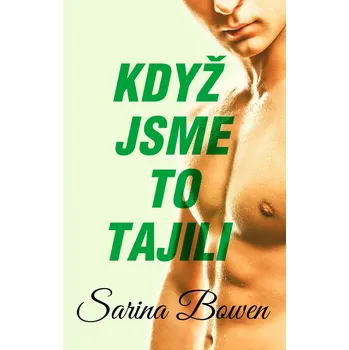 Kniha Když jsme to tajili