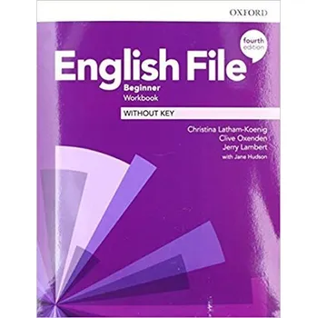 Anglický jazyk English File Beginner Workbook without Answer Key (4th)