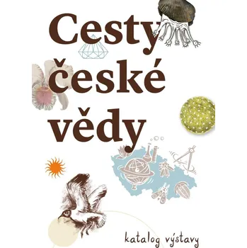 Umění Cesty české vědy - Katalog výstava