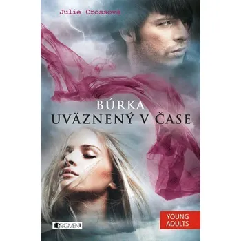 Kniha Búrka – Uväznený v čase