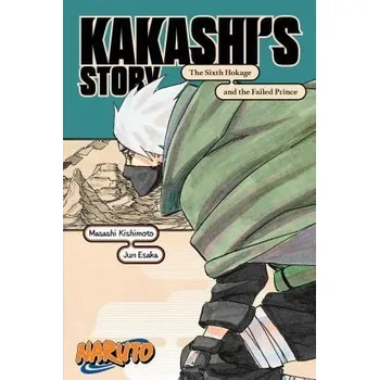 Komiks pro dospělé Naruto: Kakashi's Story - The Sixth Hokage and the Failed Prince