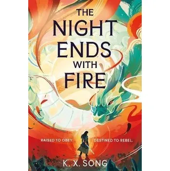 Cizojazyčná kniha The Night Ends With Fire: a sweeping and romantic debut fantasy