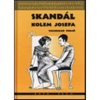 Skandál kolem Josefa