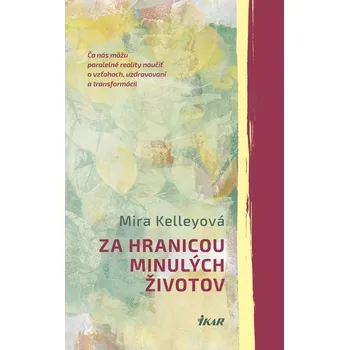 Kniha Za hranicou minulých životov