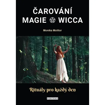 Populárně naučná literatura pro dospělé Čarování, Magie, Wicca - Rituály pro každý den