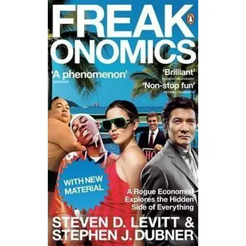 Cizojazyčná kniha Freakonomics : A Rogue Economist Explores the Hidden Side of Everything