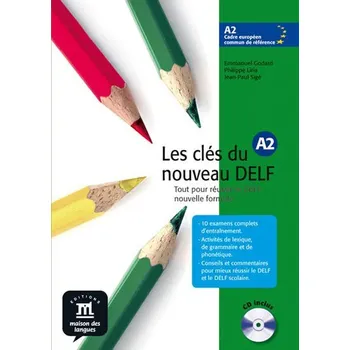 Francouzský jazyk Les clés du Nouveau DELF A2 – L. de léleve + CD