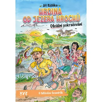 Kniha Hrdina od Jezera Hrochů