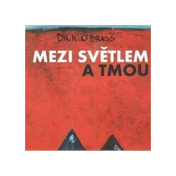 Zahraniční hudba CD Mezi světlem a tmou