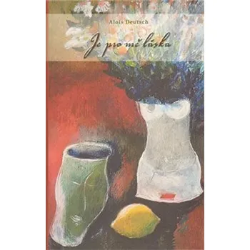 Poezie Je pro mě láska