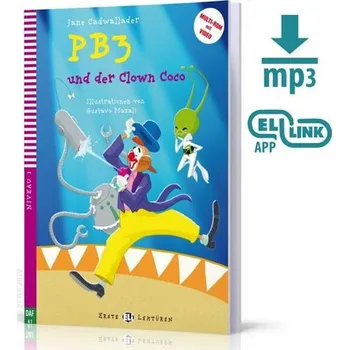Cizí jazyk Erste ELI Lektüren 1/A1: PB3 und der Clown Coco + downloadable multimedia
