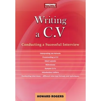 A Guide To Writing A C.v. - Rogers, Howard [EN] (2023, Brožovaná, Straightforward Publishing)