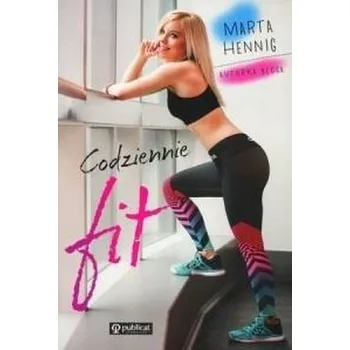Codziennie fit w.2018 - Marta Kozyra