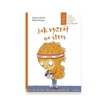 Osobní rozvoj Jak vyzrát na stres - Dagmar Geislerová