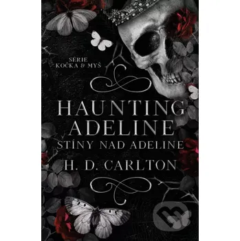 Haunting Adeline: Stíny nad Adeline -…