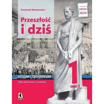 J.Polski LO Przeszłość i dziś podr cz.2 ZPiR - Krzysztof Mrowcewicz