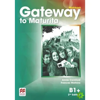Gateway to Maturita B1+ 2nd Edition…